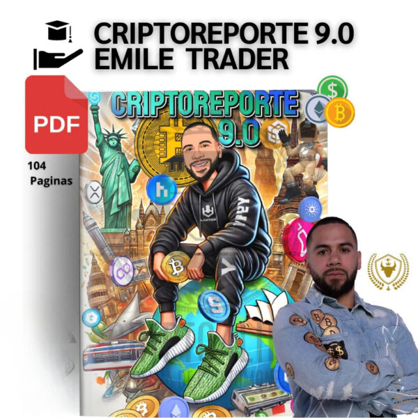 Criptoreporte 9.0 por Emile Trader PDF (Diciembre 2024)