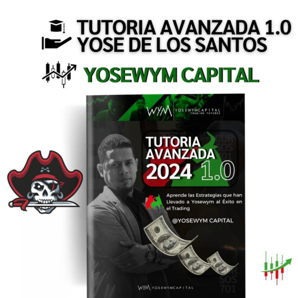 Tutoría Avanzada 1.0 Siguiendo a los Institucionales (Abril 2024) Yose de los Santos Yosewym 📕📈