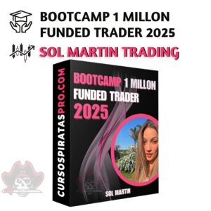 Bootcamp 1 Millón Funded Trader 2025 - solci.fx